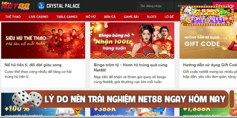 Lý do nên trải nghiệm Net88 ngay hôm nay